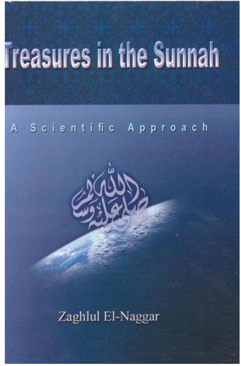 Treasures in the Sunnah, a Scientific Approach - 01