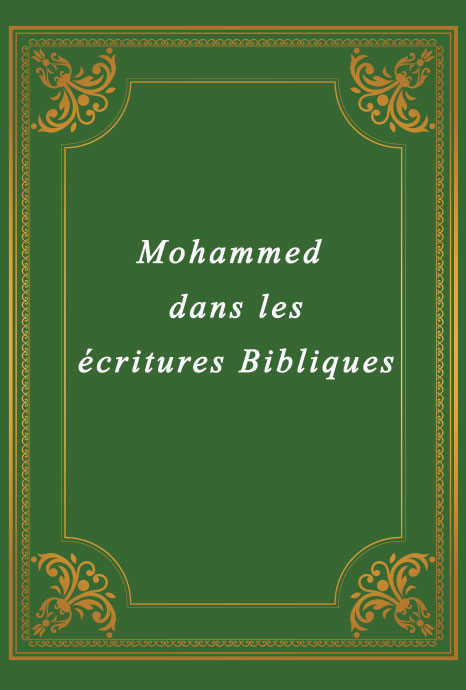 Mohammed dans les écritures Bibliques 