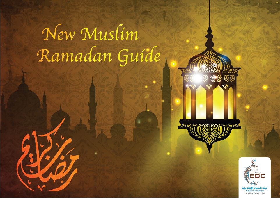 New Muslim Ramadan Guide