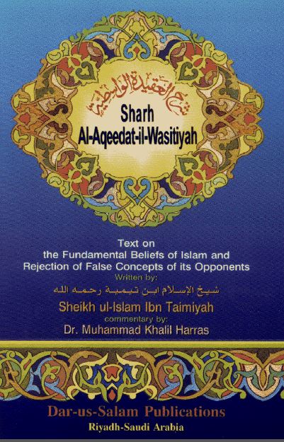 The Fundamental Beliefs if Islam -  Al-Aqidah Al-Wasitiyyah