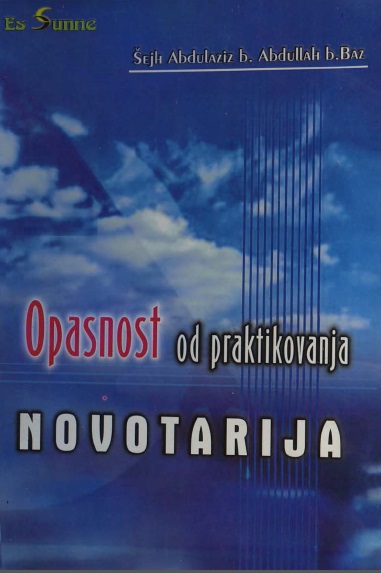 Opasnost praktikovanja novotarija