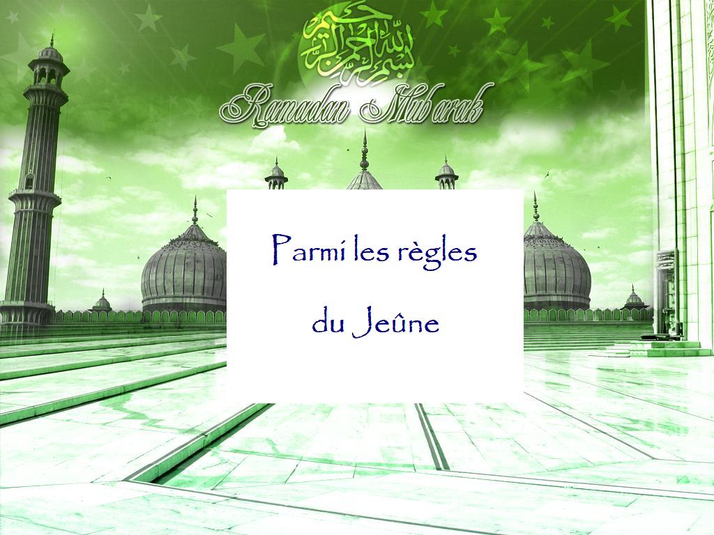 Parmi les règles du jeûne