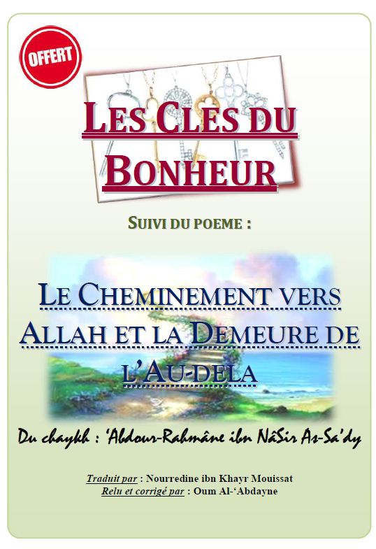 Les clés du bonheur suivi du poème le cheminement vers Allah