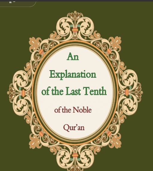 A Nemes Korán utolsó egy tizedének magyarázata