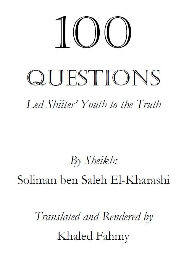 100 QUESTIONS Led Shiites’ Youth to the Truth