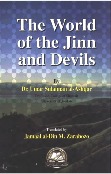 The World of the Jinn and Devils