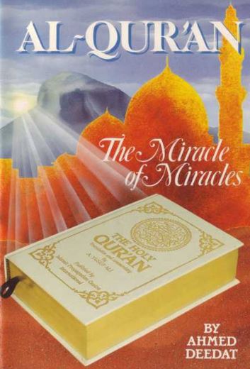 Al-Qur’an: The Miracle of Miracles