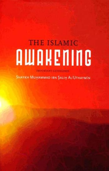 The Islamic Awakening: Important Guidelines