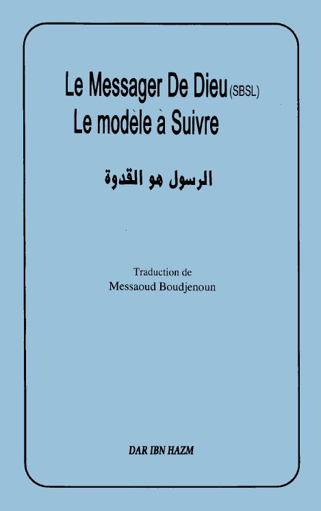 Le Messager de Dieu Le modèle à suivre