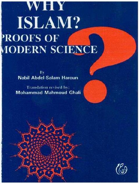 Why Islam? - Proofs of Modern Science