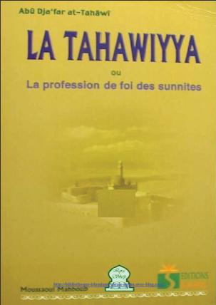  La Tahâwîyya ou la profession de foi des sunnites 