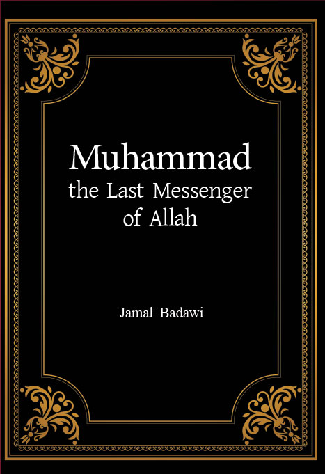 Muhammad the Last Messenger of Allah