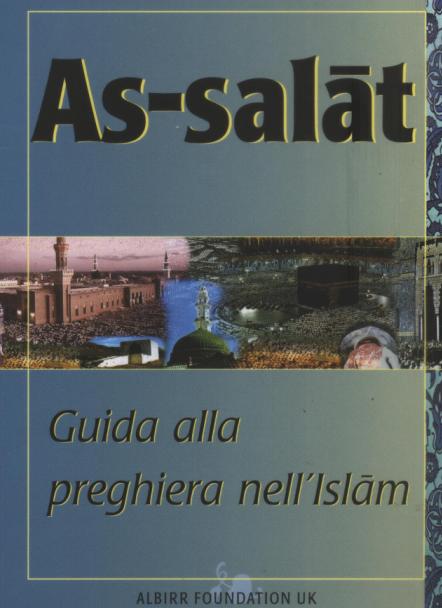 As-salàt Guida alla preghiera nell'Islàm