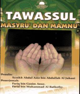 Tawassul, Masyru’ dan Mamnu’