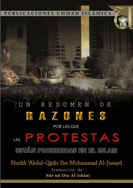 Un resumen de razones por las que las protestas están prohibidas en el Islām