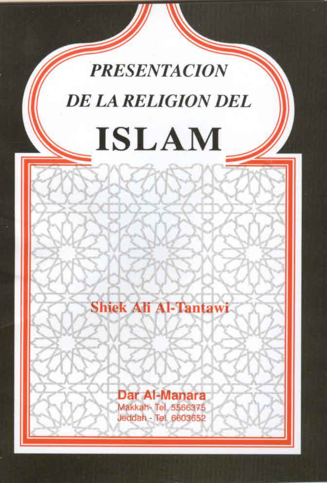 PRESENTACIÓN DE LA RELIGIÓN DEL ISLAM