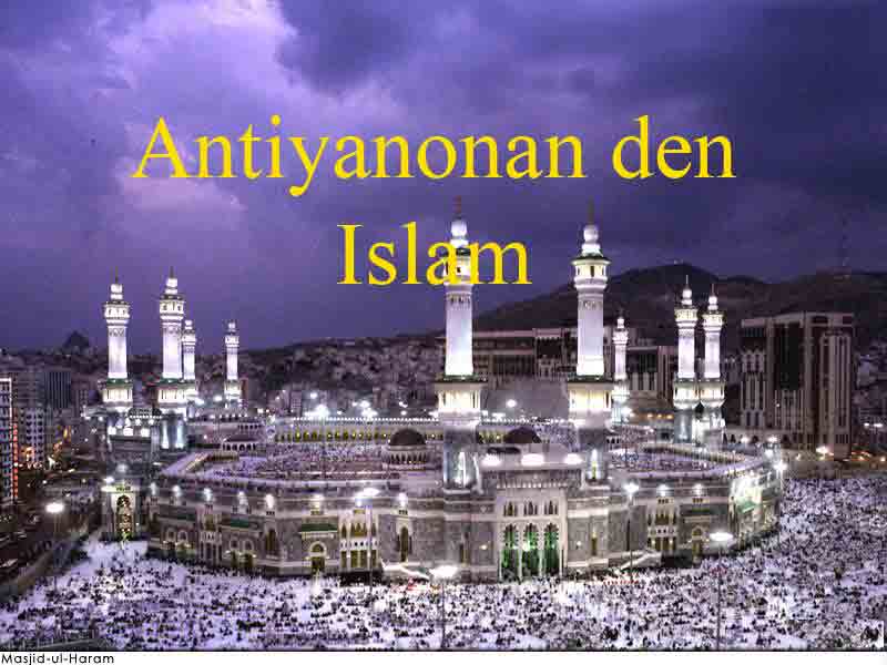 Antiyanonan den Islam