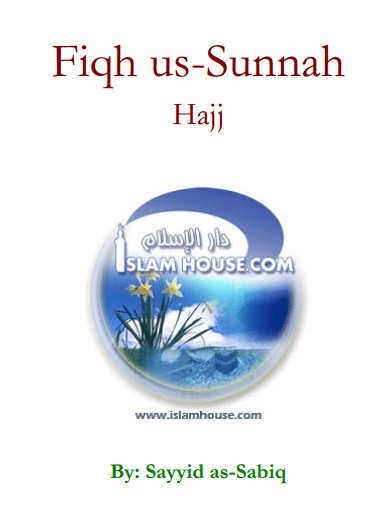 Fiqh as-Sunnah: The Book of Hajj