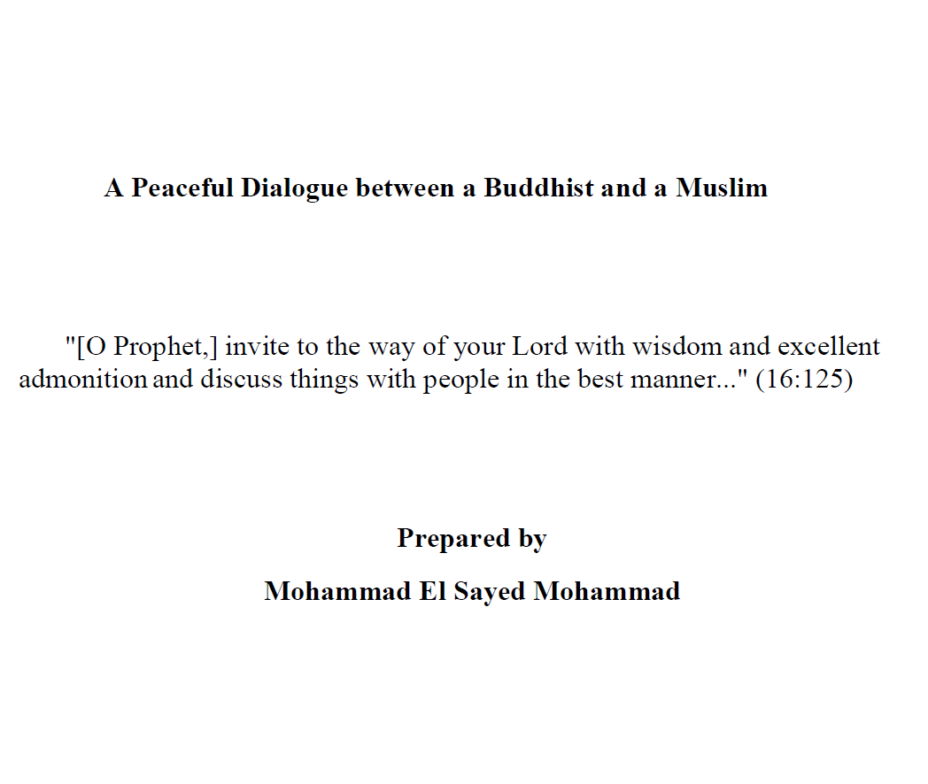 A Peaceful Dialogue between a Buddhist and a Muslim