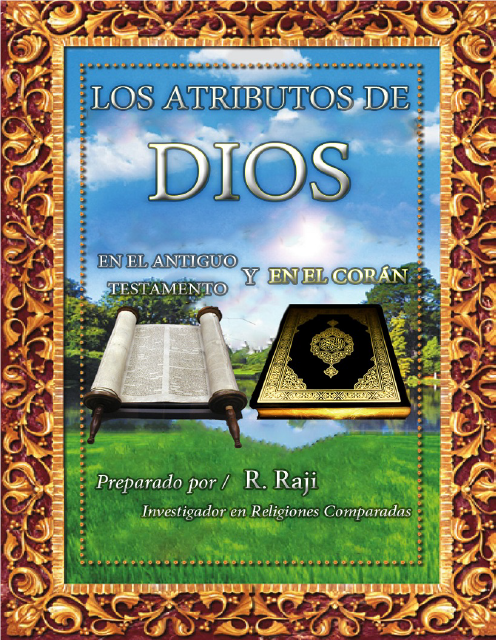 Los atributos de Dios en el Antiguo Testamento y en el Corán