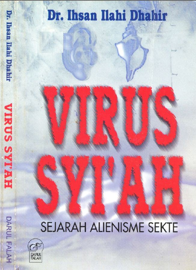 Virus Syi’ah - Sejarah Alienisme Sekte
