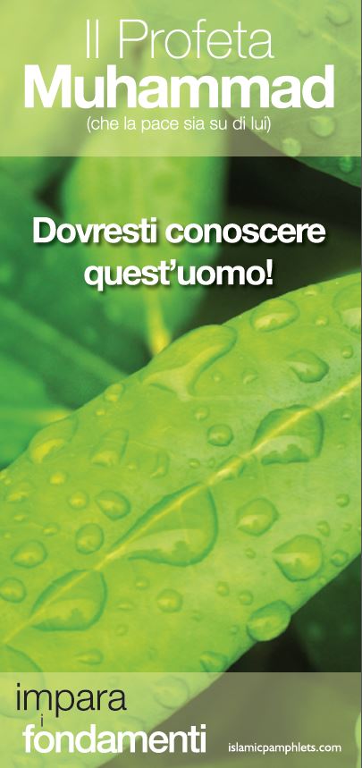 Il profeta muhammad - dovresti conoscere quest'uomo!