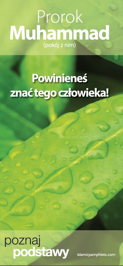 Prorok Muhammad - Powinieneś znać tego człowieka!