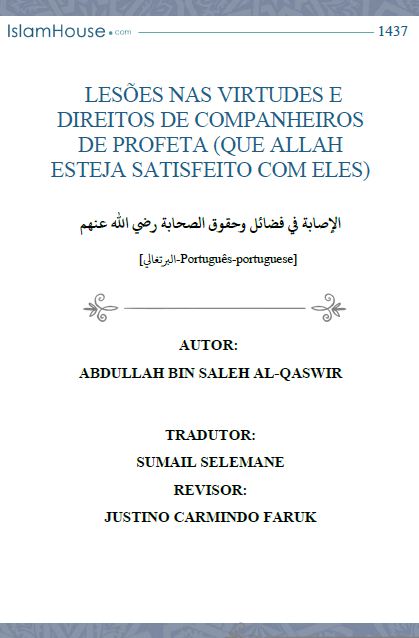 LESÕES NAS VIRTUDES E DIREITOS DE COMPANHEIROS DE PROFETA (QUE ALLAH ESTEJA SATISFEITO COM ELES)