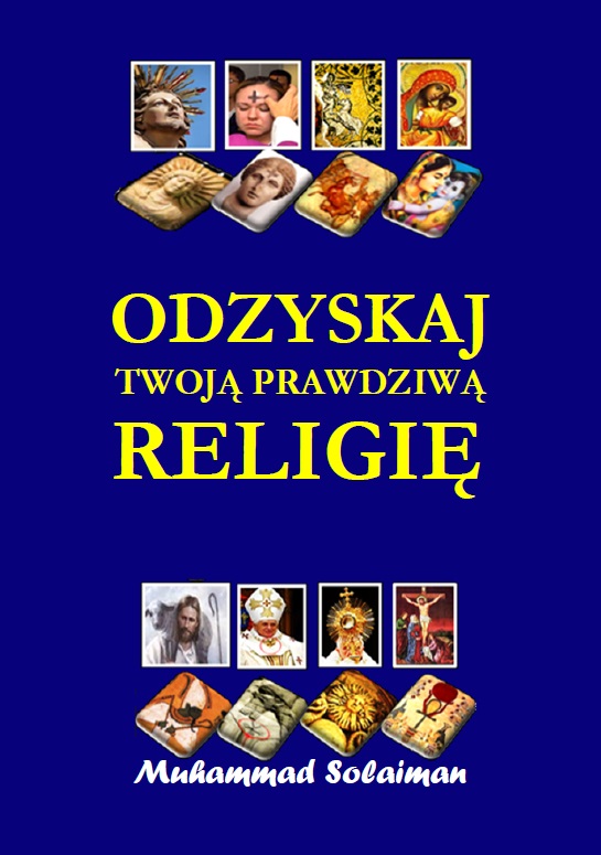 ODZYSKAJ TWOJĄ PRAWDZIWĄ RELIGIĘ 