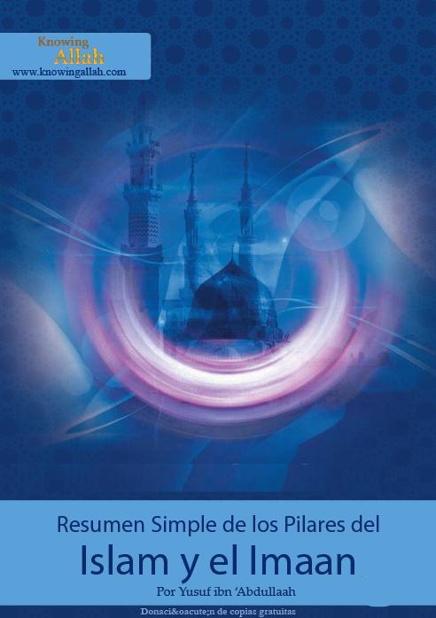  Resumen Simple de los Pilares del Islam y el Imaan 