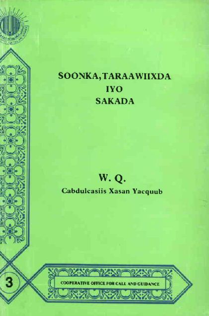 SOONKA, TARAA WIIXDA IYO SAKADA