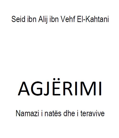 Agjërimi, namazi i natës dhe i teravive