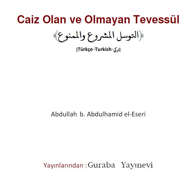 Caiz Olan ve Olmayan Tevessül