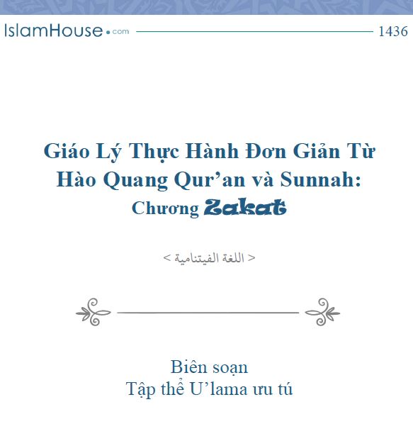 Giáo Lý Thực Hành Đơn Giản Từ Hào Quang Qur’an và Sunnah: Chương Zakat