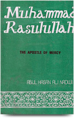 Muhammad Rasulullah – The Apostle of Mercy